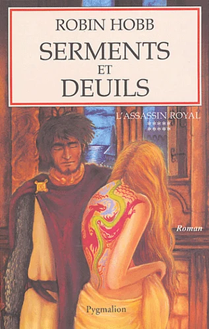 Serments et deuils by Robin Hobb