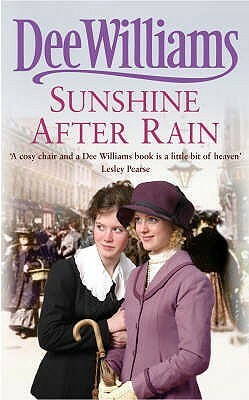 Sunshine After Rain: A compelling saga of family, love and war by Dee Williams