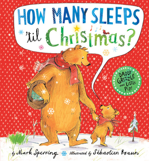 How Many Sleeps 'Til Christmas? by Mark Sperring