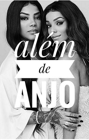 Além de Anjo - Brumilla  by fanficlovebr