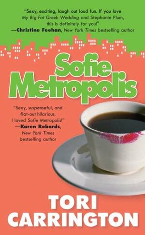 Sofie Metropolis by Tori Carrington