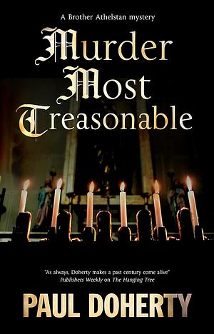 Murder Most Treasonable by Paul Doherty