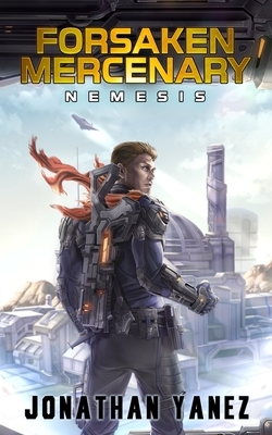 Nemesis: A Near Future Thriller by Jonathan Yanez