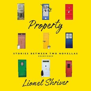 Property: Stories Between Two Novellas by 