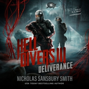 Hell Divers III: Deliverance by Nicholas Sansbury Smith