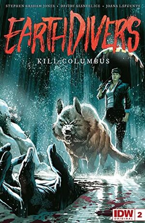 Earthdivers: Kill Columbus by Stephen Graham Jones