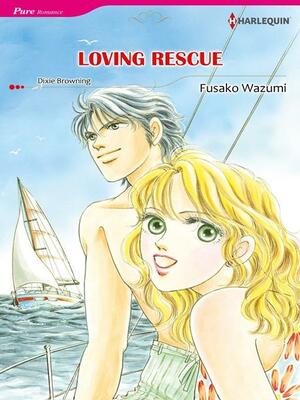 Loving Rescue by Fusako Wazumi