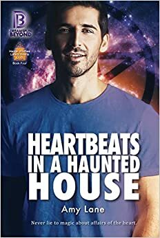 Heartbeats in a Haunted House by Amy Lane