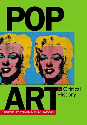 Pop Art a Critical History by 