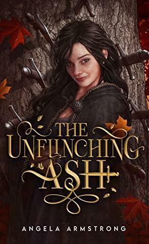 The Unflinching Ash by Angela Armstrong