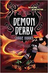 Demon Derby by Carrie Harris