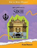 My Life as a Sikh by Fleur Bradley