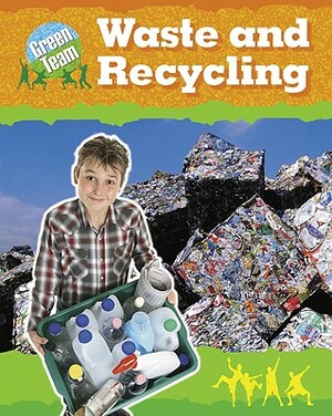 Waste and Recycling by Sally Hewitt