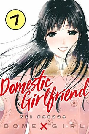 Domestic Girlfriend, Vol. 7 by Kei Sasuga