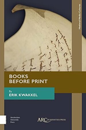 Books Before Print by Erik Kwakkel