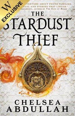 The Stardust Thief by Chelsea Abdullah