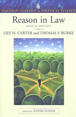 Reason in Law by Tom Burke, Lief H. Carter