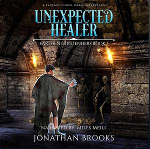 Unexpected Healer by Jonathan Brooks