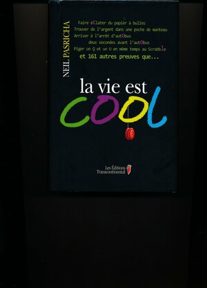 La vie est cool by Neil Pasricha