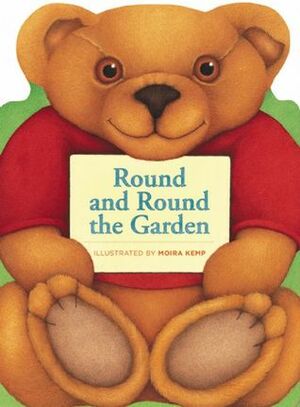 Round and Round the Garden by Moira Kemp