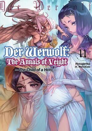 Der Werwolf: The Annals of Veight Volume 11 by Hyougetsu