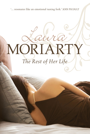 The Rest of her Life by Laura Moriarty