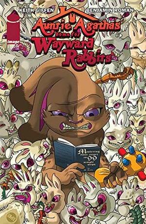 Auntie Agatha's Home For Wayward Rabbits #3 by Benjamin Roman, Keith Giffen