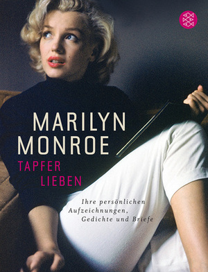 Tapfer lieben by Marilyn Monroe