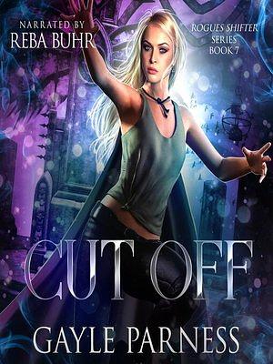 Cut Off by Gayle Parness