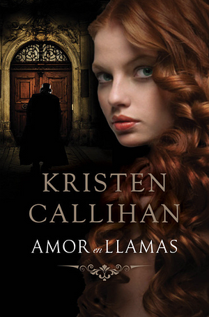 Amor en llamas by Kristen Callihan