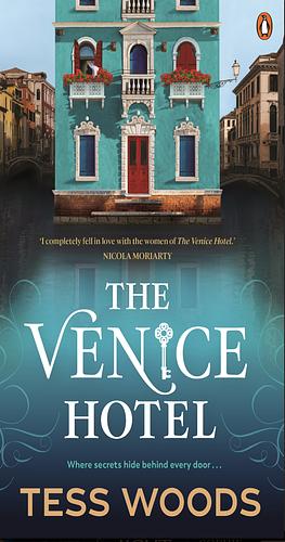 The Venice Hotel by Tess Woods