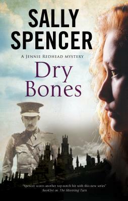 Dry Bones: An Oxford-Based Pi Mystery by Sally Spencer