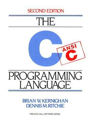 C Programming Language by Brian W. Kernighan, Dennis Ritchie