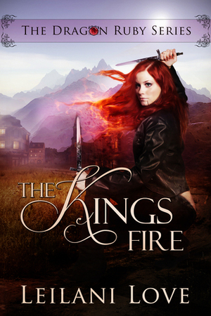 The King's Fire by Leilani Love