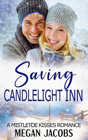 Saving Candlelight Inn by Megan Jacobs