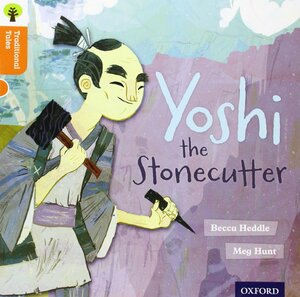 Yoshi the Stonecutter by Nikki Gamble, Pam Dowson, Rebecca Heddle