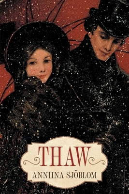 Thaw by Anniina Sjoblom