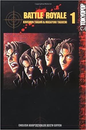 Battle Royale, Vol. 01 by Koushun Takami, Keith Giffen, Masayuki Taguchi