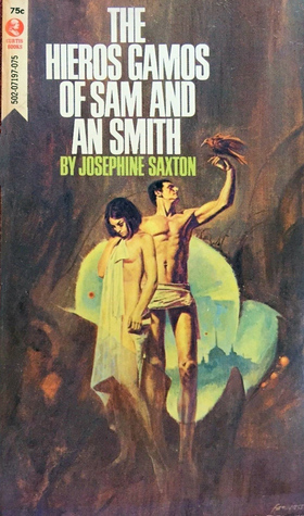 The Hieros Gamos of Sam and An Smith by Josephine Saxton
