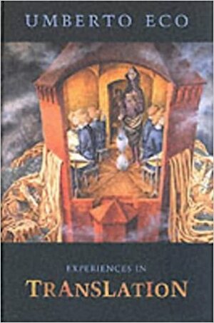 Да кажеш почти същото: Опити в полето на превода by Umberto Eco, Умберто Еко