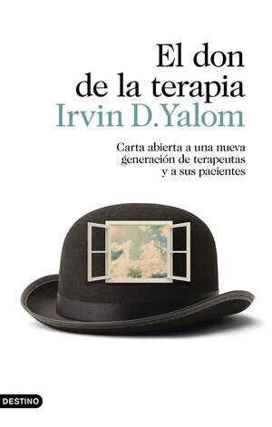 El don de la terapia by Irvin D. Yalom