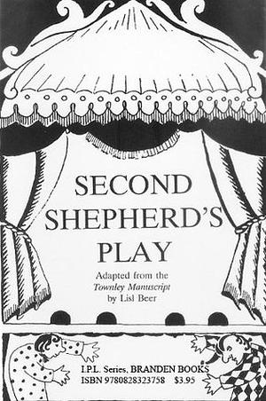 The Second Shepherd's Play by Wakefield Master