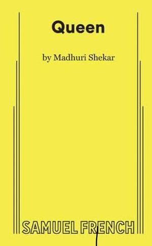 Queen by Madhuri Shekar