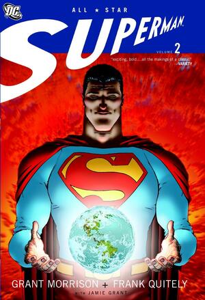All-Star Superman: Volume 2 by Grant Morrison