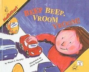 Beep Beep, Vroom Vroom! by Stuart J. Murphy