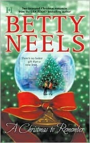 A Christmas to Remember: The Mistletoe Kiss\\Roses for Christmas by Betty Neels