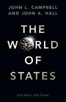 The World of States by John A Hall, John L. Campbell