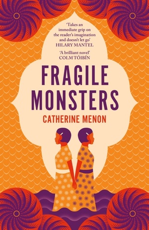 Fragile Monsters by Catherine Menon