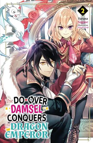 The Do-Over Damsel Conquers the Dragon Emperor Vol. 2 by Sarasa Nagase