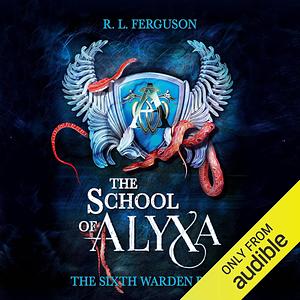 The Sixth Warden Rises by R. L. Ferguson
